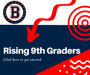 Rising 9th Graders Click here to get started